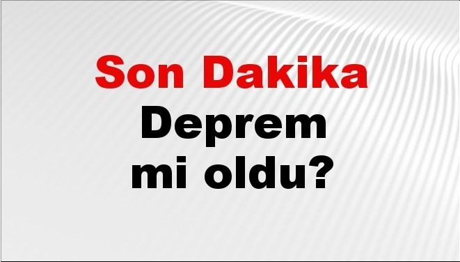 son dakika deprem mi oldu az once deprem nerede oldu istanbul ankara izmir ve il il afad son depremler 14 ekim 2025 XZ2uiIIl.jpg